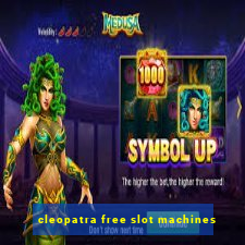 cleopatra free slot machines