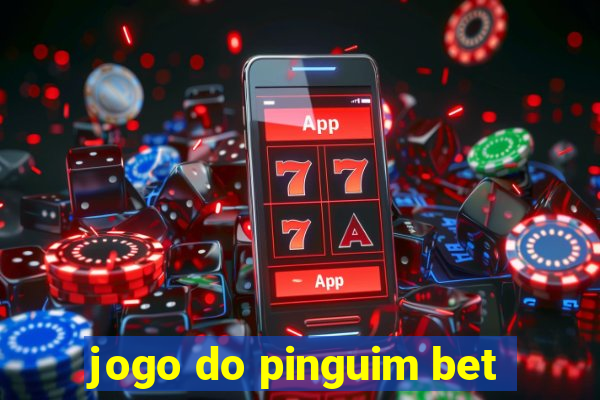 jogo do pinguim bet