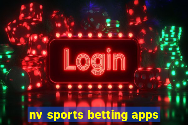 nv sports betting apps