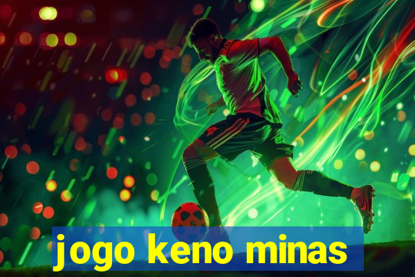 jogo keno minas