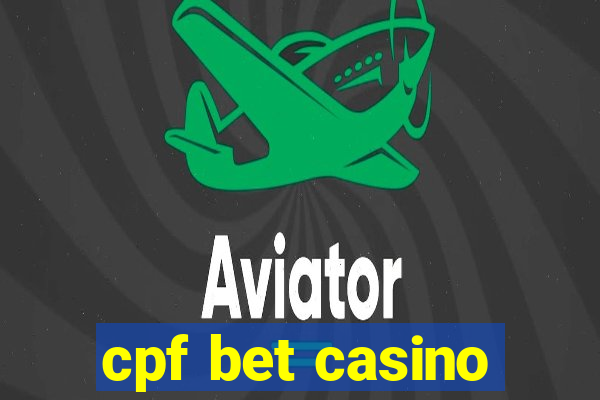 cpf bet casino