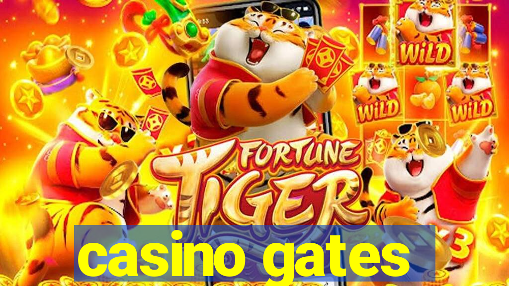 casino gates