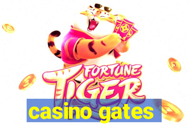 casino gates