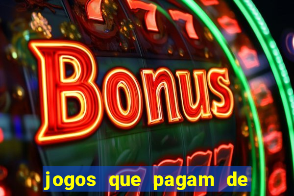 jogos que pagam de verdade sem precisar depositar nada