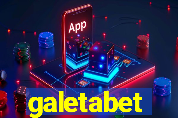 galetabet