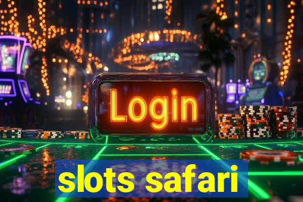 slots safari