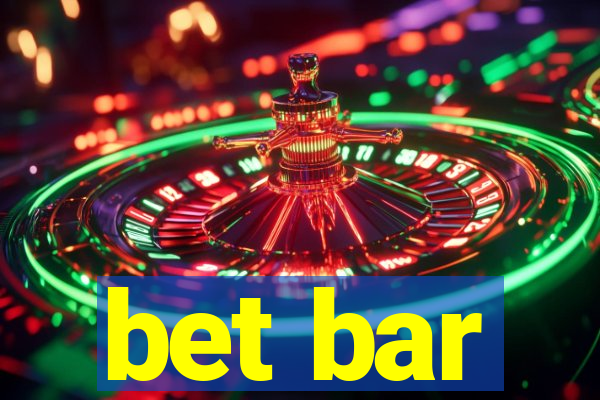 bet bar