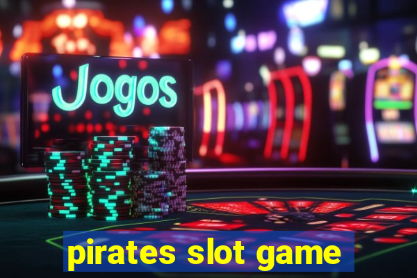 pirates slot game