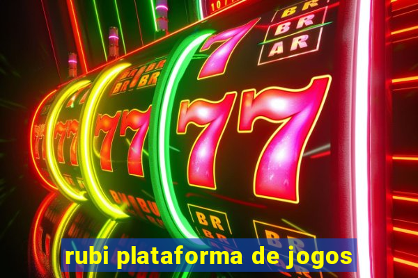 rubi plataforma de jogos