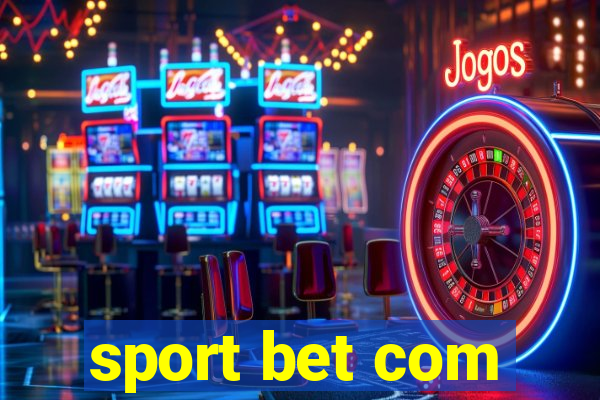 sport bet com