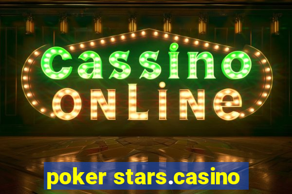 poker stars.casino