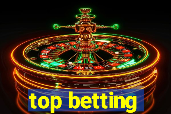 top betting