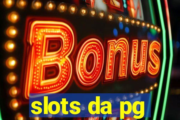 slots da pg