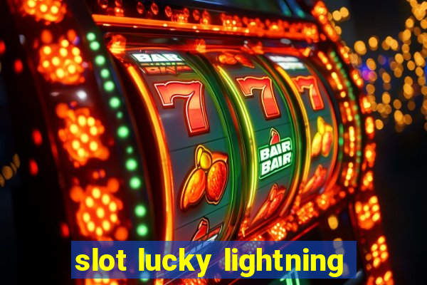 slot lucky lightning