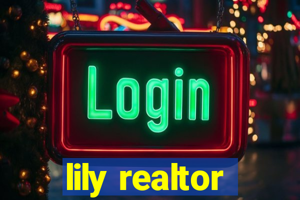 lily realtor