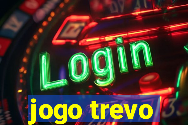 jogo trevo