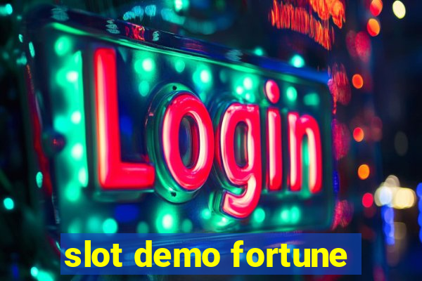 slot demo fortune