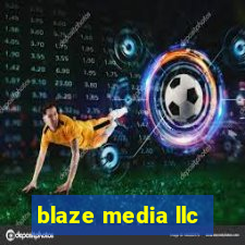 blaze media llc