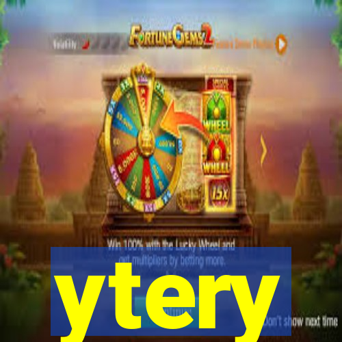 ytery