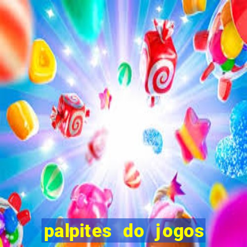 palpites do jogos de hoje futebol