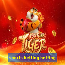 sports betting betting