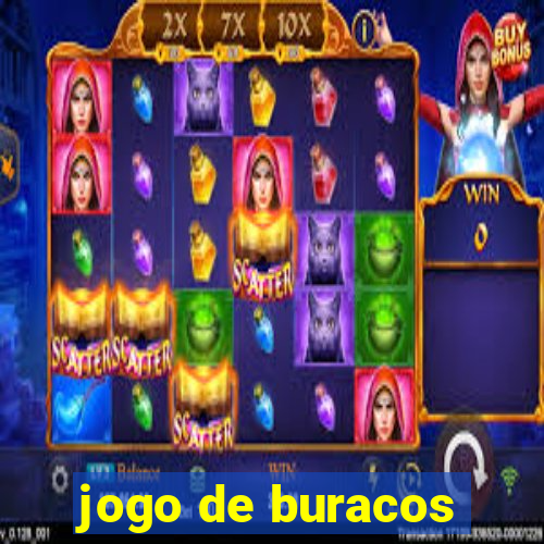 jogo de buracos