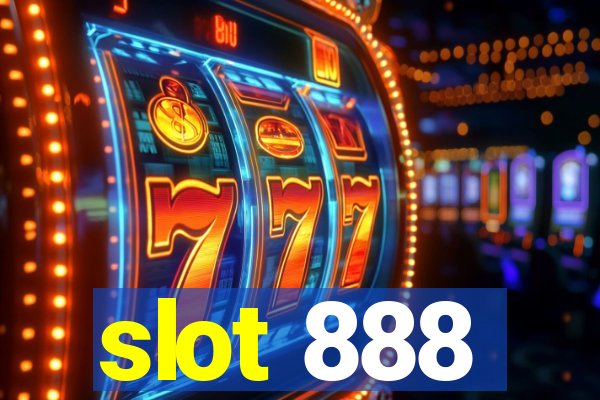 slot 888