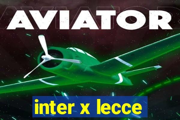 inter x lecce