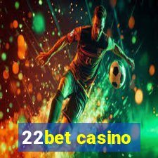 22bet casino