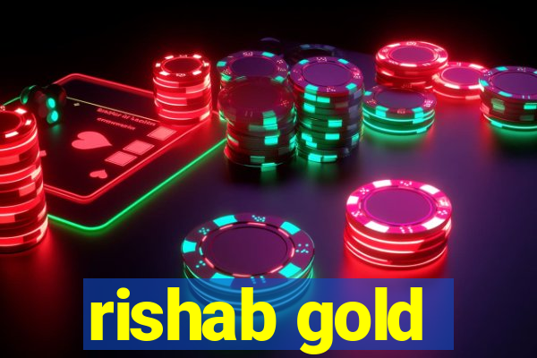 rishab gold