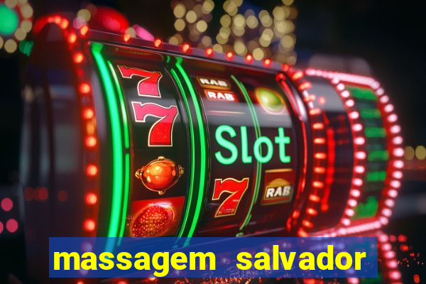 massagem salvador de bahia