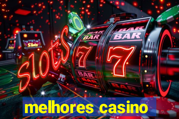 melhores casino