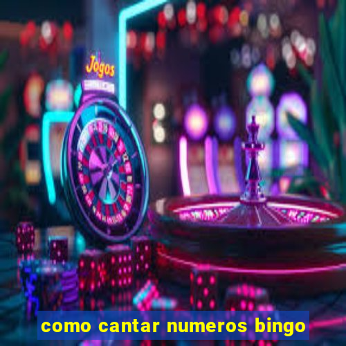 como cantar numeros bingo