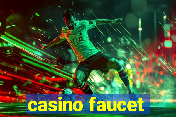 casino faucet