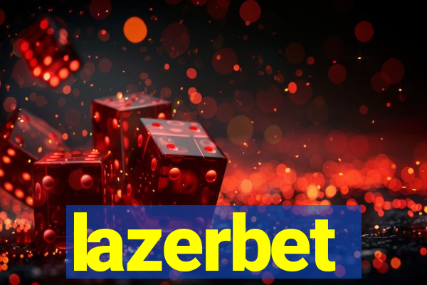 lazerbet