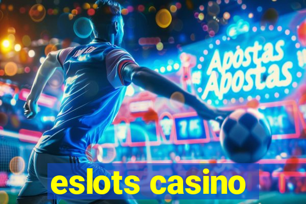 eslots casino