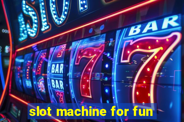 slot machine for fun