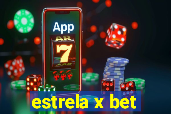 estrela x bet