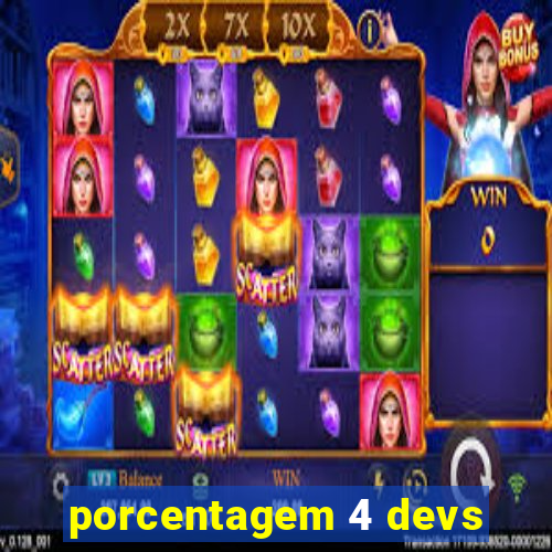 porcentagem 4 devs