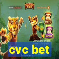 cvc bet