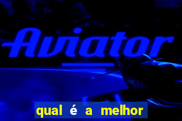 qual é a melhor bet para apostar