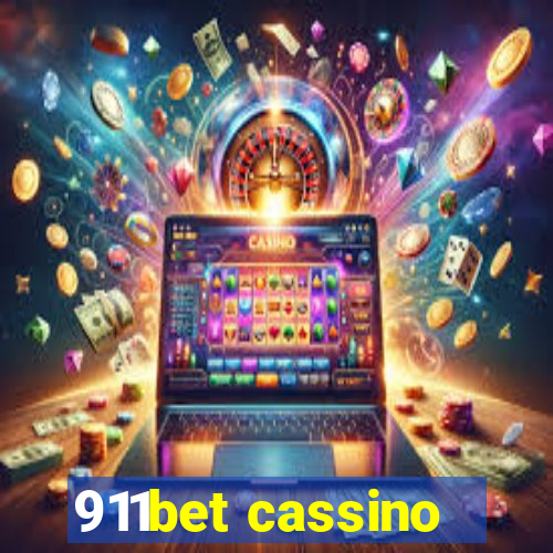 911bet cassino