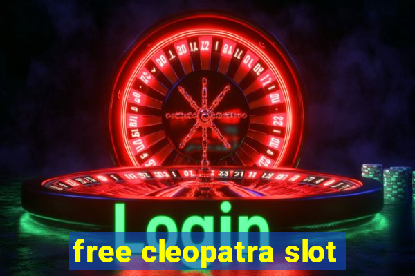 free cleopatra slot