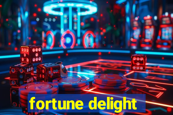 fortune delight