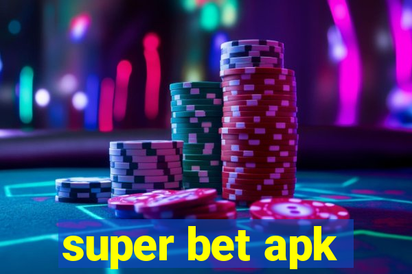 super bet apk