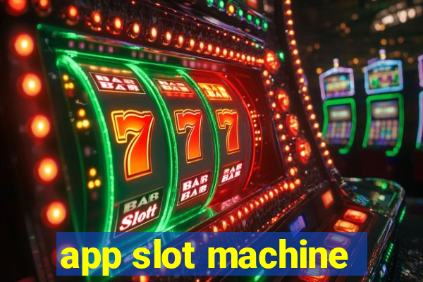 app slot machine