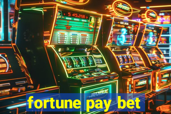 fortune pay bet