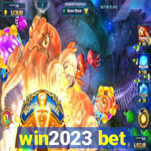 win2023 bet