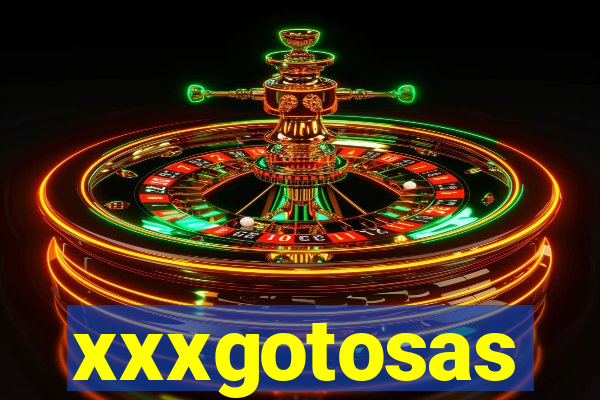 xxxgotosas