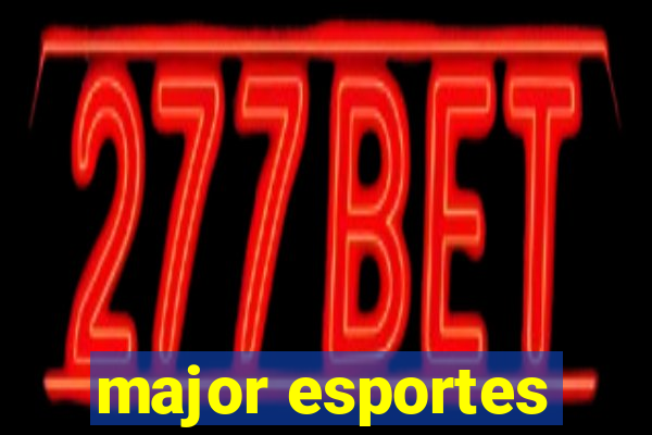 major esportes